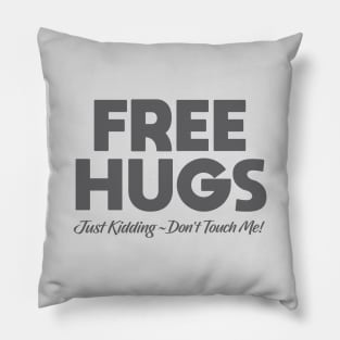 Free Hugs Pillow