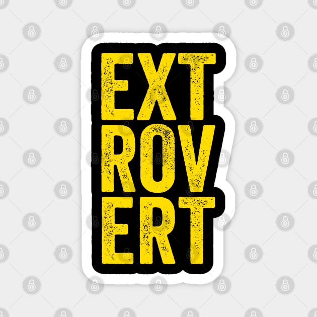 Extrovert - Yellow Distressed Typographic Gift Magnet by Elsie Bee Designs