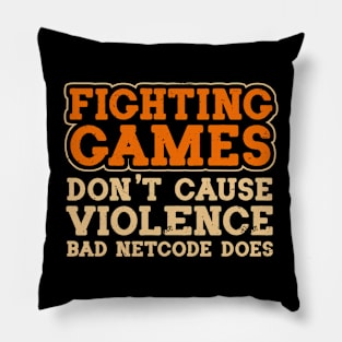 Fighting Games Don't Cause Violence, Bad Netcode Does Pillow