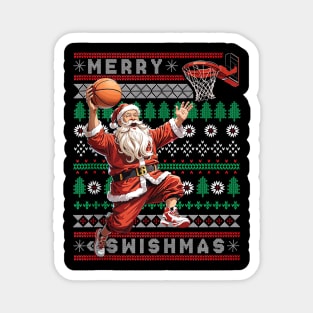 Merry Swishmas Santa - Ugly Christmas Basketball - Xmas Sports Magnet