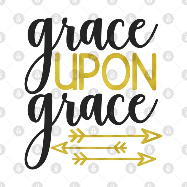 Grace Upon Grace by JakeRhodes