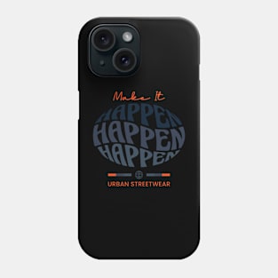 Streetwear Design Typography Phone Case