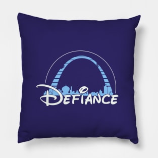 The most defiant place on Earth Pillow