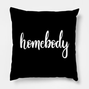 HOMEBODY Pillow