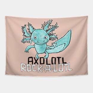 Funny Axolotl Pun, Rock Music, Rock a lotl, Axolotl Tapestry