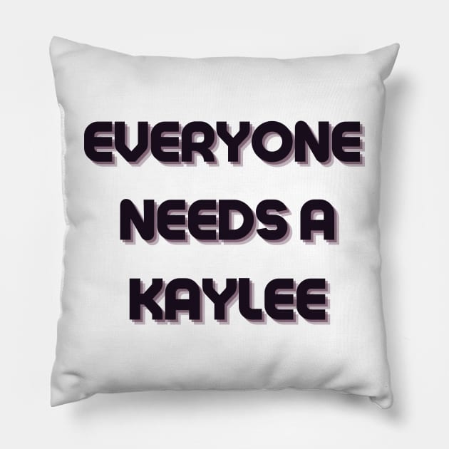 Kaylee Name Design Everyone Needs A Kaylee Pillow by Alihassan-Art