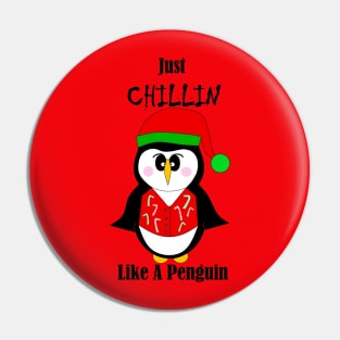 CHILLIN Funny Penguin. Pin