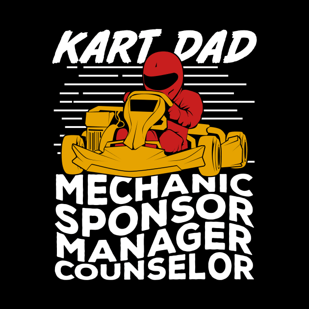 Funny Go Kart Racing Dad Father Gift by Dolde08