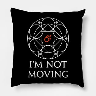 Black Mage - I'm not moving Ley Lines Funny memes Pillow