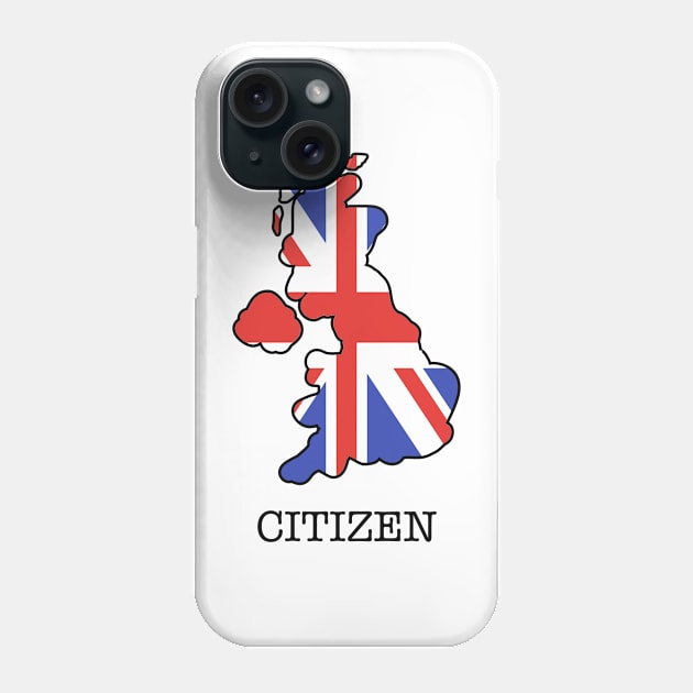 United Kingdom Citizen Phone Case by Playful Creatives