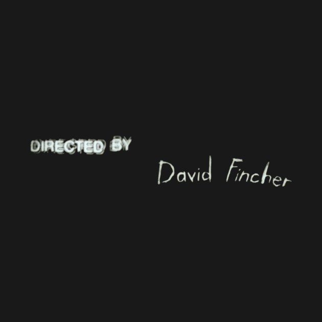 David Fincher | Se7en by BirdDesign