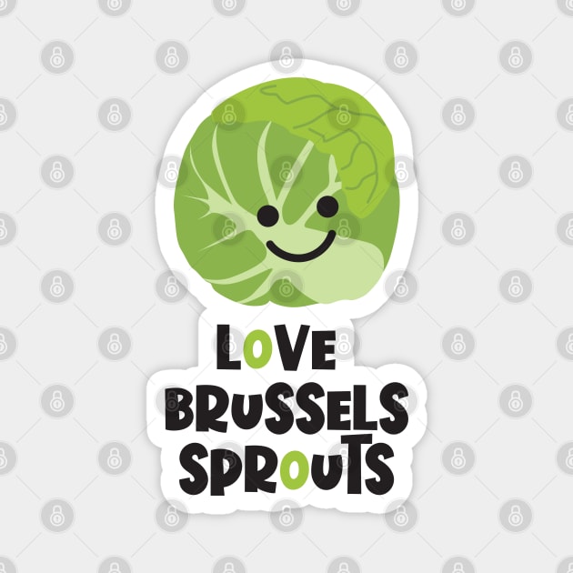 Love Brussels Sprouts Magnet by VicEllisArt