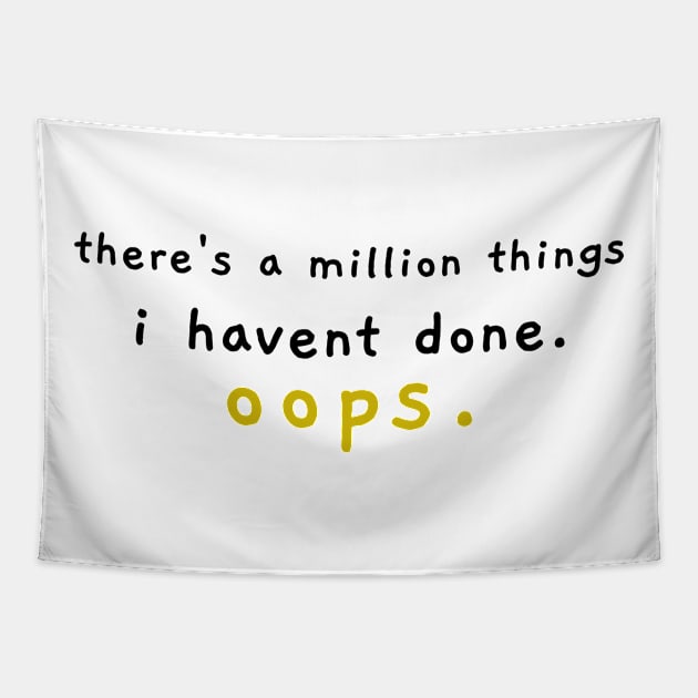 Hamilton There's A Million Things I Haven't Done Tapestry by JC's Fitness Co.