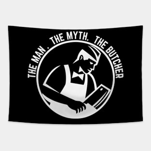 The man the myth the legend. Funny butcher gift Tapestry