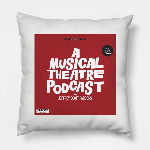 "Welcome to A Musical Theatre Podcast" Pillow by A Musical Theatre Podcast