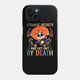 Strange Secrets are let out by Death Phone Case