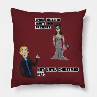 A Spike & Dru Christmas Pillow