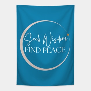 Seek Wisdom Find Peace Tapestry