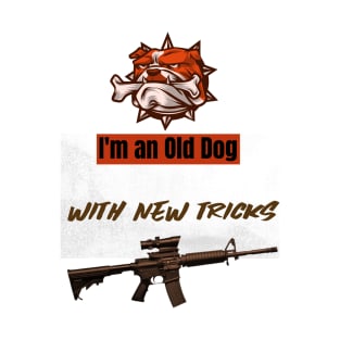 I'm an old dog with new tricks T-Shirt