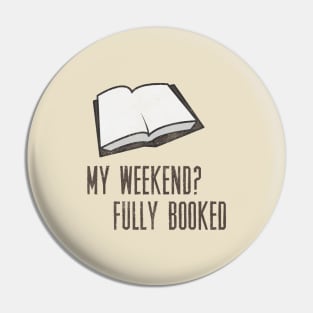 Book Pun - Weekend Fully Booked Pin