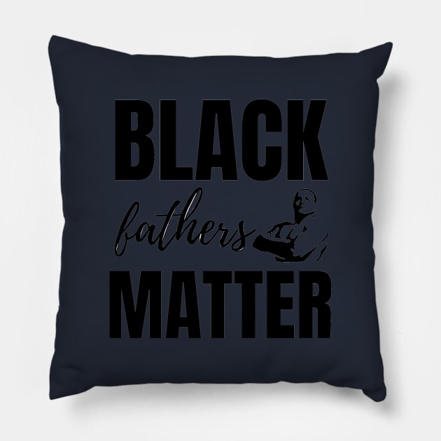 Black Fathers Matter Pillow by Seopdesigns