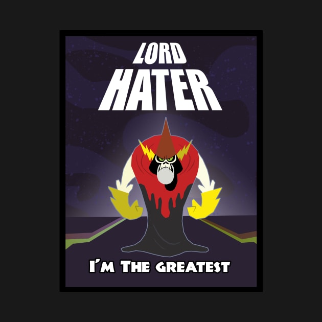Lord Hater The Greatest by KendalB