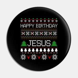 Happy Birthday Jesus Ugly Sweater Christmas Funny Pajama Pin