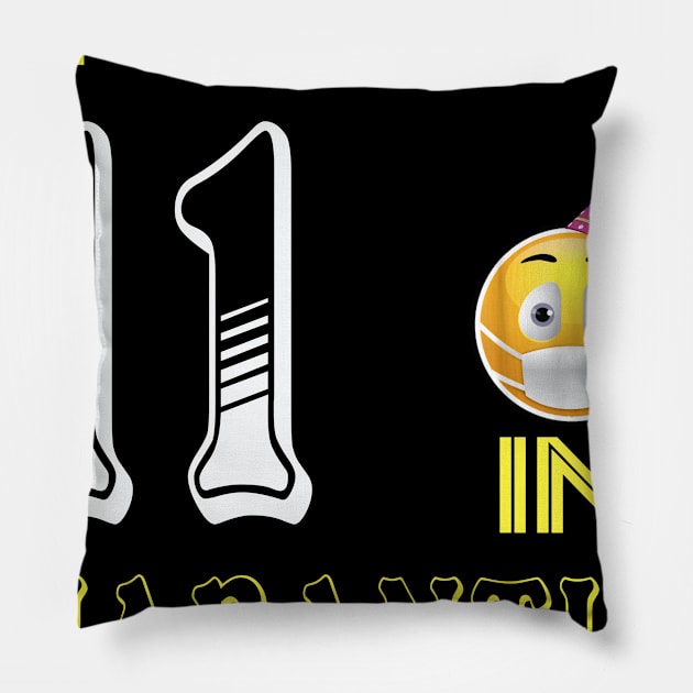 I Turned 11 in quarantine Funny face mask Toilet paper Pillow by Jane Sky