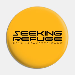 Seeking Refuge - Text Only Pin