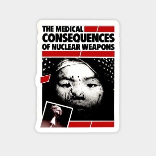 The Medical Consequences of Nuclear Weapons Magnet