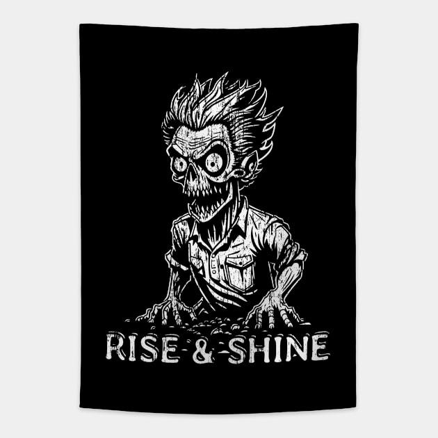 Rise and Shine Zombie 2 - distressed Tapestry by NeverDrewBefore