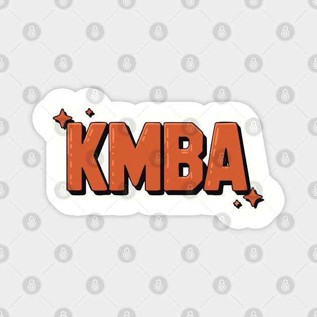 KMBA - Kiss my Black ASS Magnet by UrbanLifeApparel