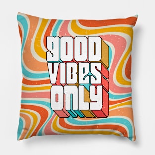 Good Vibes Only Pillow