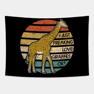 I Just Freaking Love Giraffes OK? Tapestry