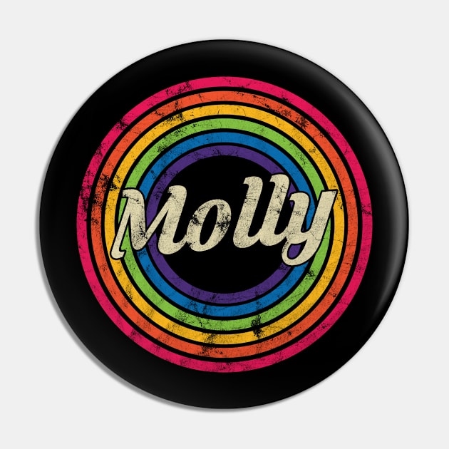 Molly - Retro Rainbow Faded-Style Pin by MaydenArt