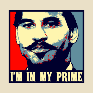 Retro "I'm In My Prime." Tombstone, Movie Vintage T-Shirt