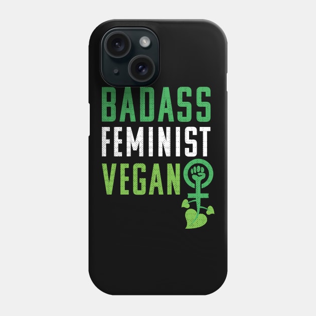 Vegan Feminist Badass for Vegan Women Phone Case by mindeverykind