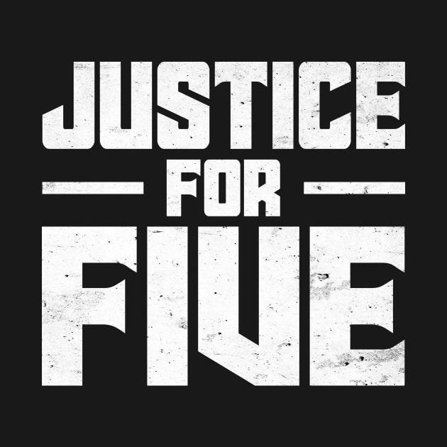 Justice For Five by boldifieder