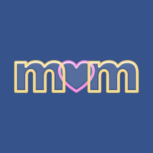 Love MUM - MOM T-Shirt