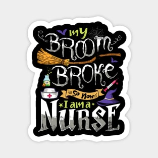 Funny Nurse Halloween Quote Magnet