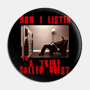 atcq how i listen Pin