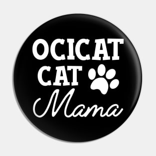 Ocicat Cat Mama Pin