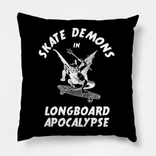 Skate Demons in Longboard Apocalypse - White Text Pillow