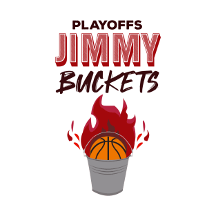 playoffs jimmy buckets fan T-Shirt