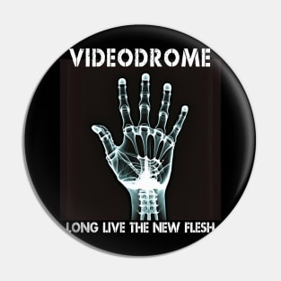 Videodrome Pin