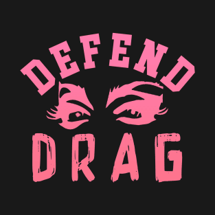 Drag Pink T-Shirt