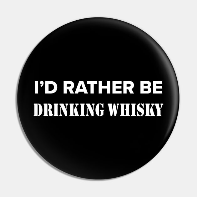 Funny whisky quote for whisky drinker - i'd rather be drinking whisky - men and women scotch lover Pin by ayelandco