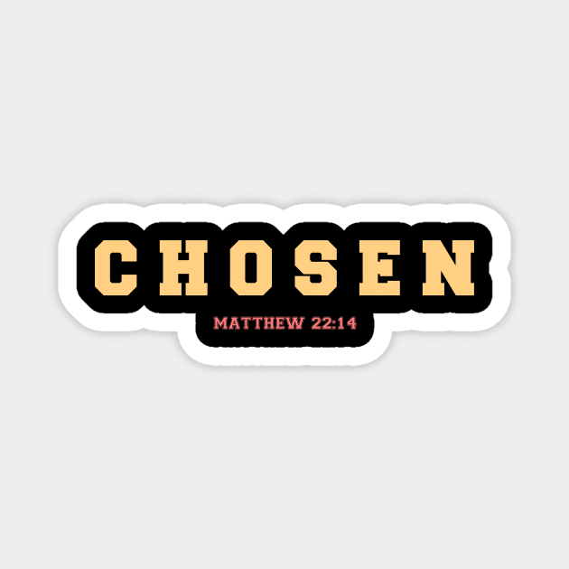 Chosen Christian Scripture Verses Magnet by Scriptures Clothing