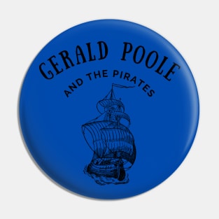Gerald Poole and the Pirates Pin