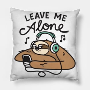 Live me alone - Sloth Pillow